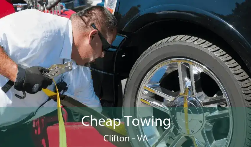 Cheap Towing Clifton - VA