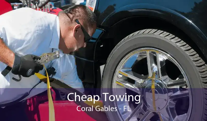 Cheap Towing Coral Gables - FL