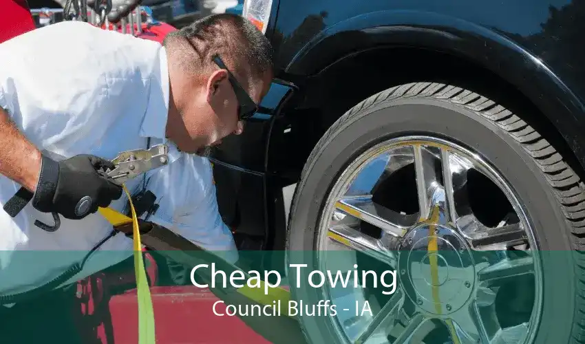 Cheap Towing Council Bluffs - IA