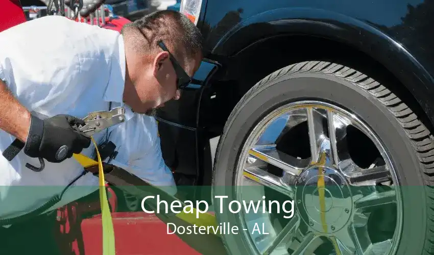 Cheap Towing Dosterville - AL