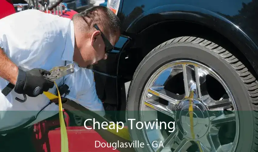 Cheap Towing Douglasville - GA