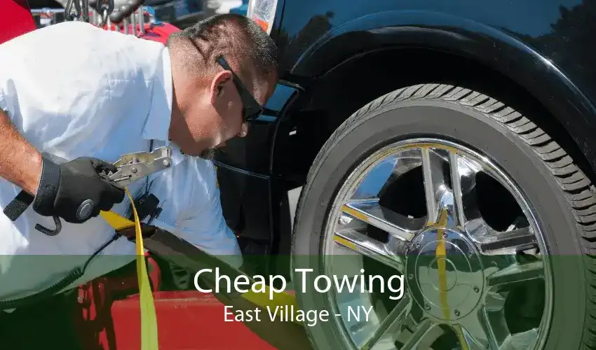 Cheap Towing East Village - NY