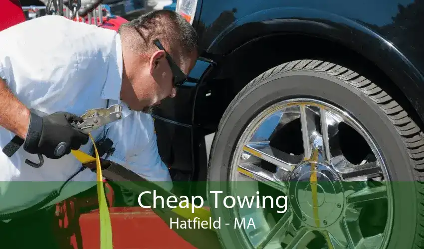 Cheap Towing Hatfield - MA