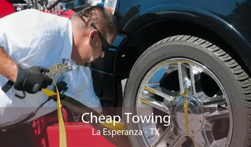 Cheap Towing La Esperanza - TX