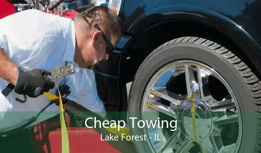 Cheap Towing Lake Forest - IL