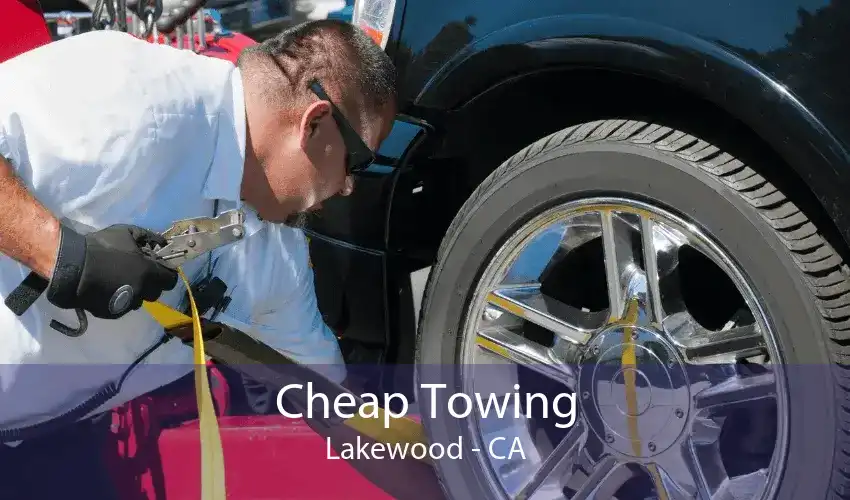 Cheap Towing Lakewood - CA