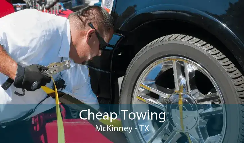 Cheap Towing McKinney - TX