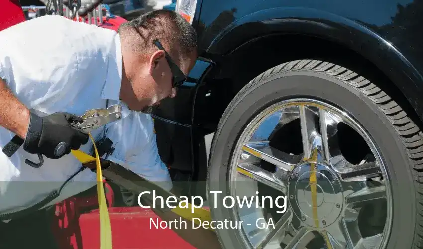 Cheap Towing North Decatur - GA