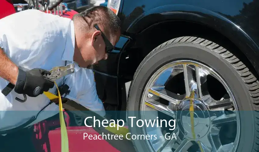 Cheap Towing Peachtree Corners - GA