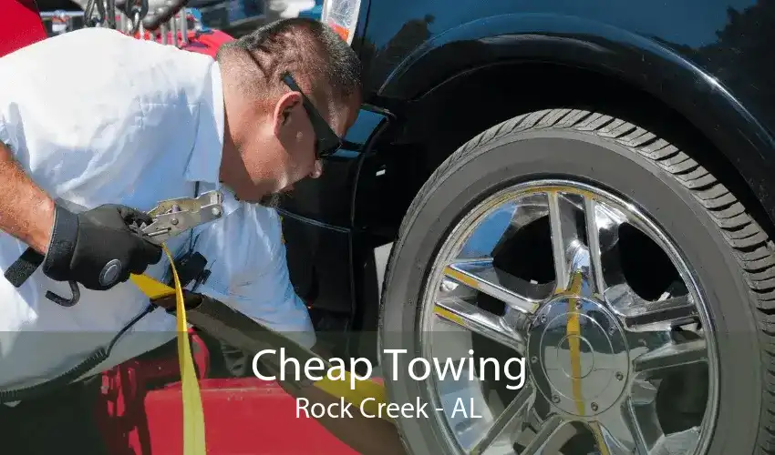 Cheap Towing Rock Creek - AL