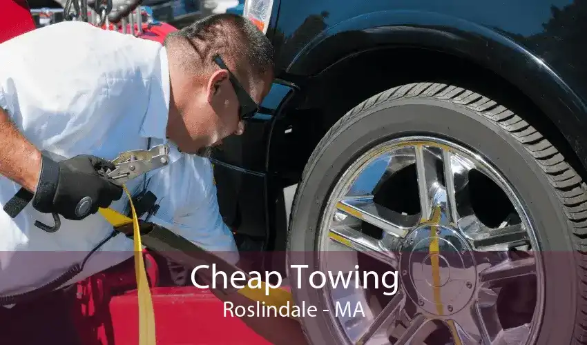 Cheap Towing Roslindale - MA