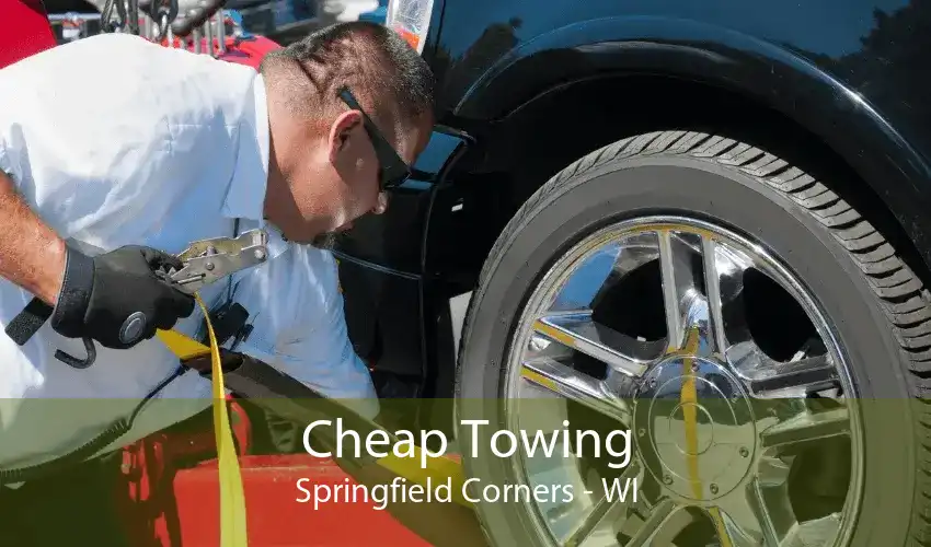Cheap Towing Springfield Corners - WI