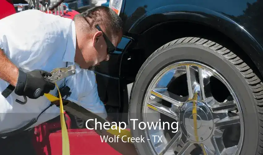 Cheap Towing Wolf Creek - TX