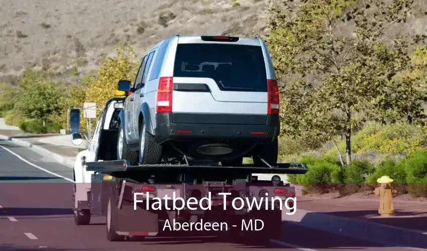 Flatbed Towing Aberdeen - MD