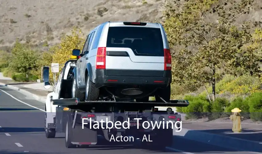 Flatbed Towing Acton - AL