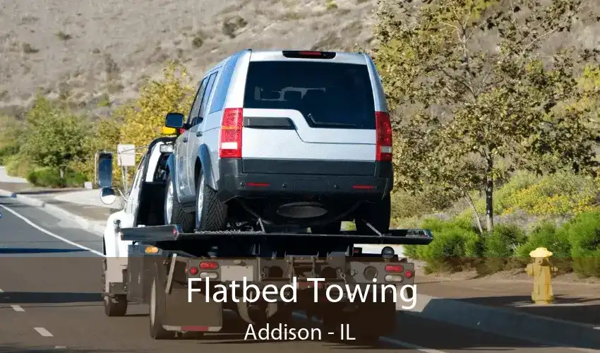 Flatbed Towing Addison - IL