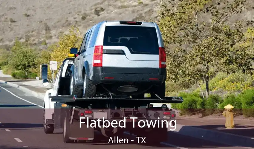 Flatbed Towing Allen - TX