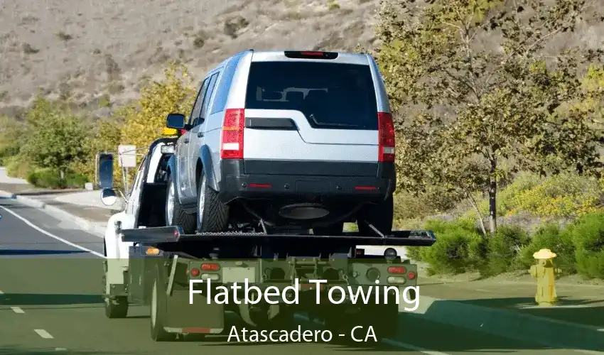 Flatbed Towing Atascadero - CA