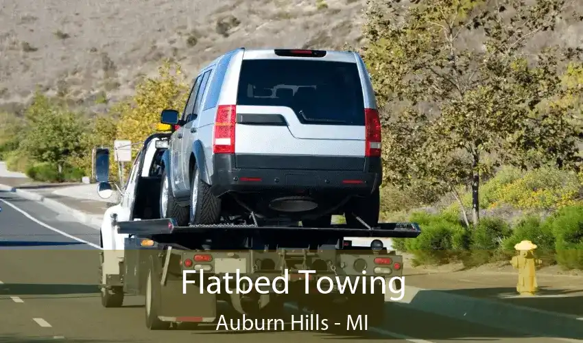 Flatbed Towing Auburn Hills - MI