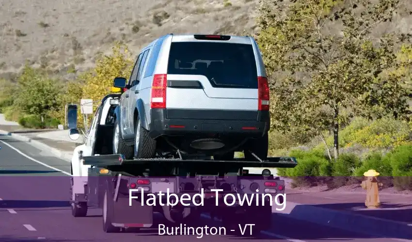 Flatbed Towing Burlington - VT