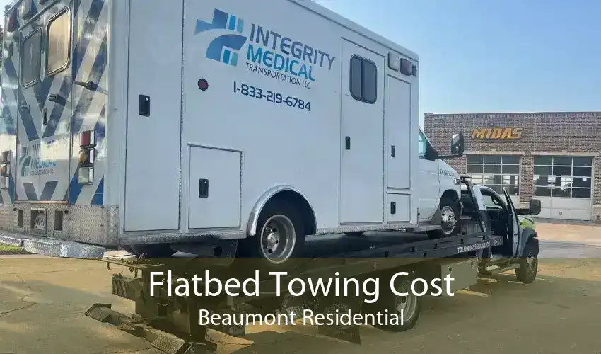 Flatbed Towing Cost Beaumont Residential