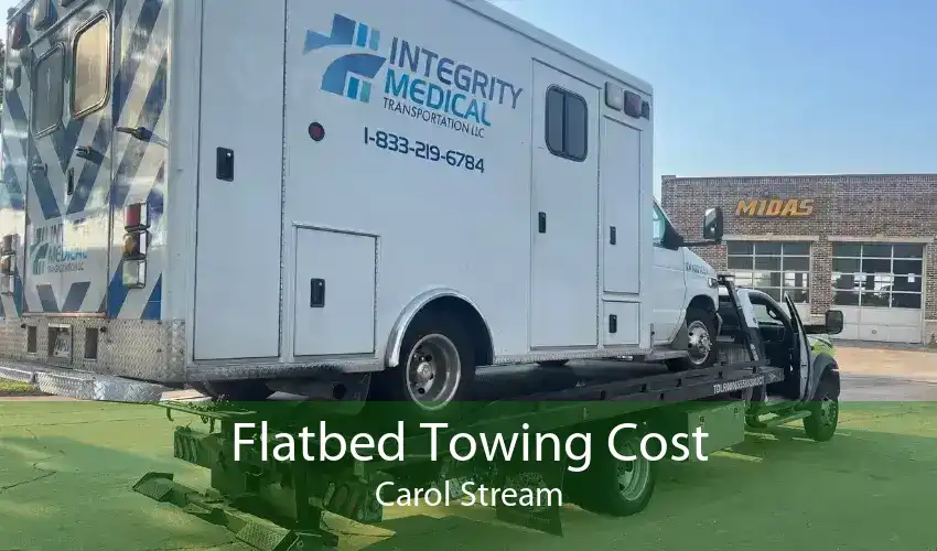 Flatbed Towing Cost Carol Stream