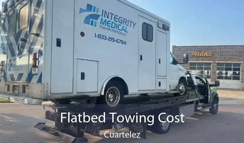 Flatbed Towing Cost Cuartelez