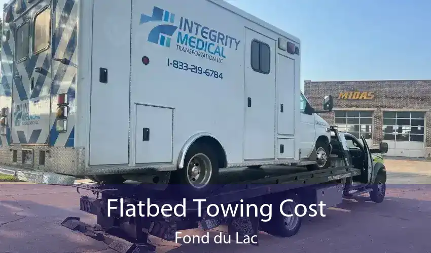 Flatbed Towing Cost Fond du Lac