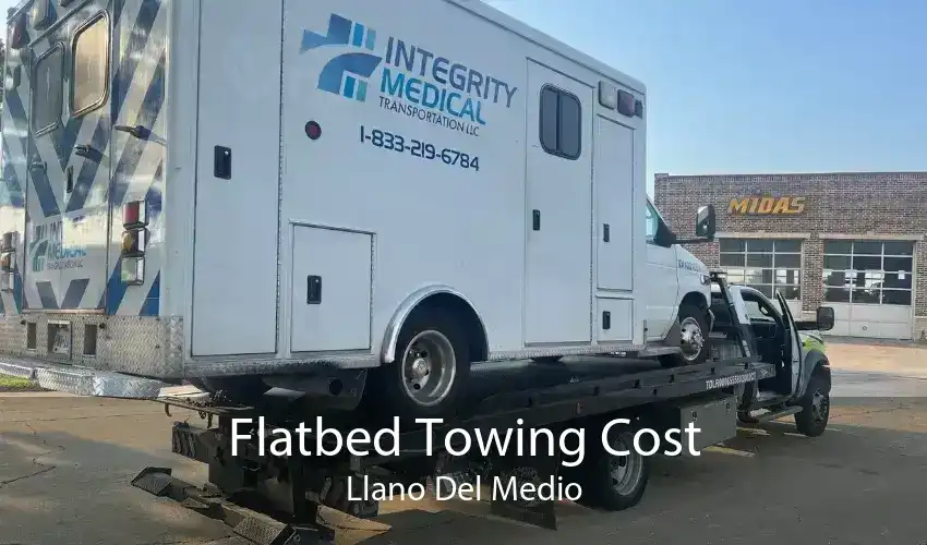 Flatbed Towing Cost Llano Del Medio