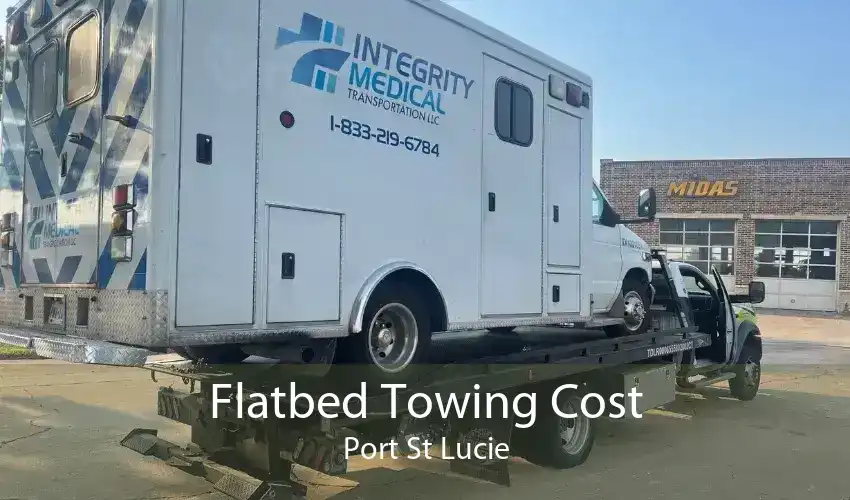 Flatbed Towing Cost Port St Lucie