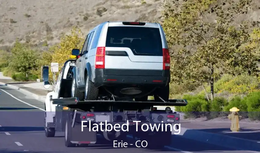 Flatbed Towing Erie - CO