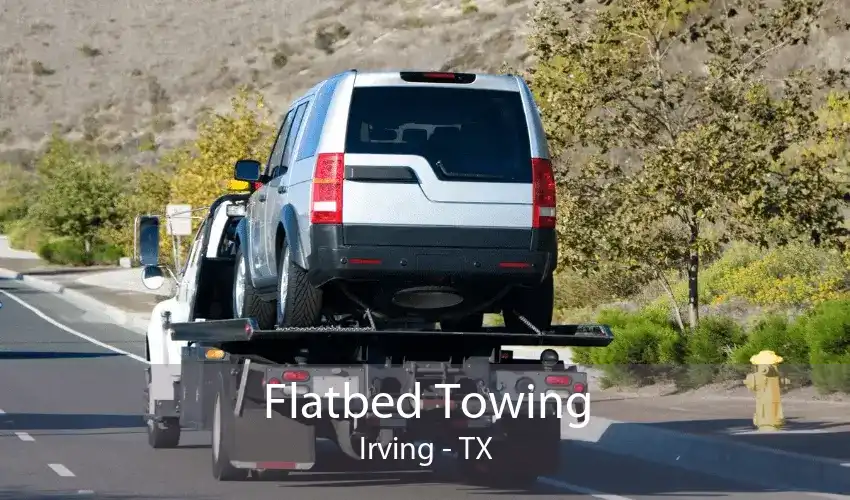 Flatbed Towing Irving - TX