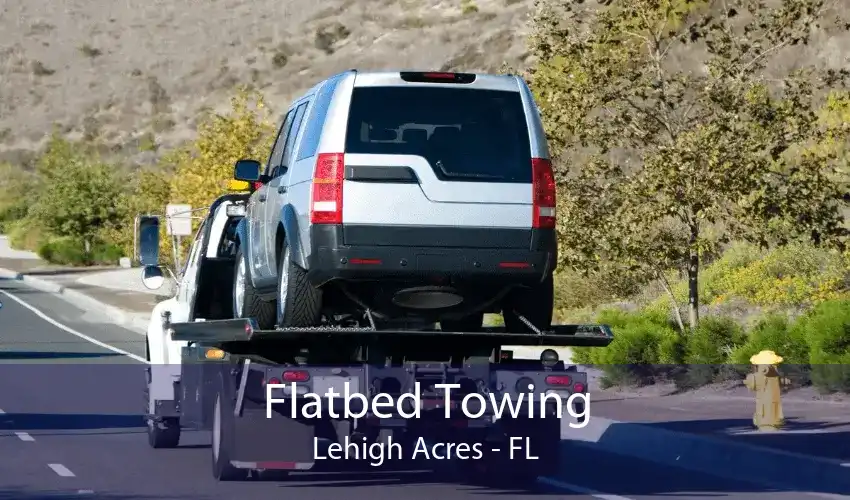 Flatbed Towing Lehigh Acres - FL