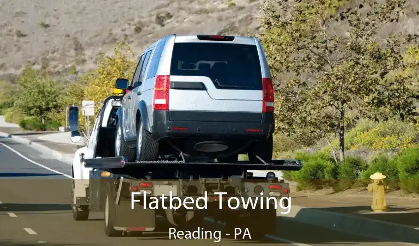 Flatbed Towing Reading - PA