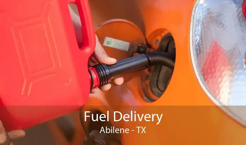 Fuel Delivery Abilene - TX