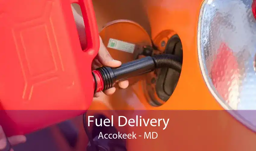 Fuel Delivery Accokeek - MD