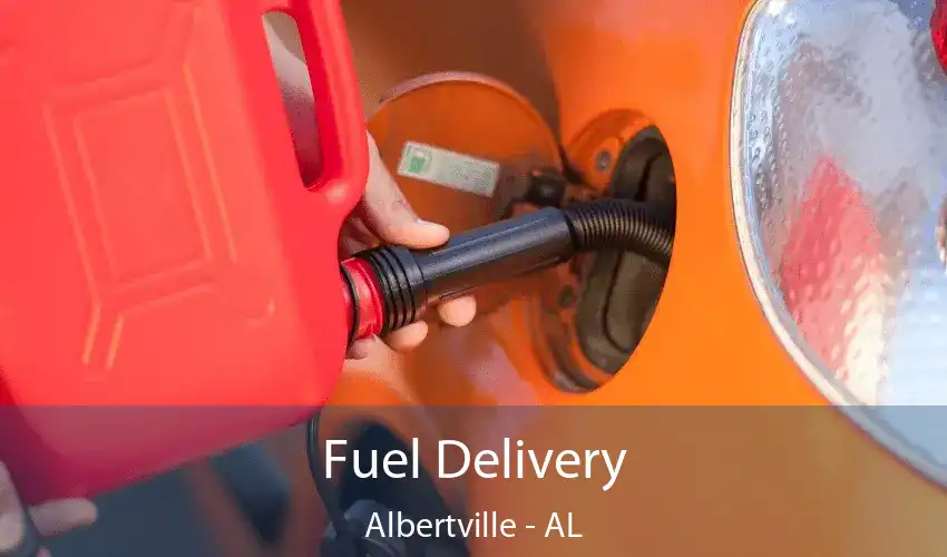 Fuel Delivery Albertville - AL