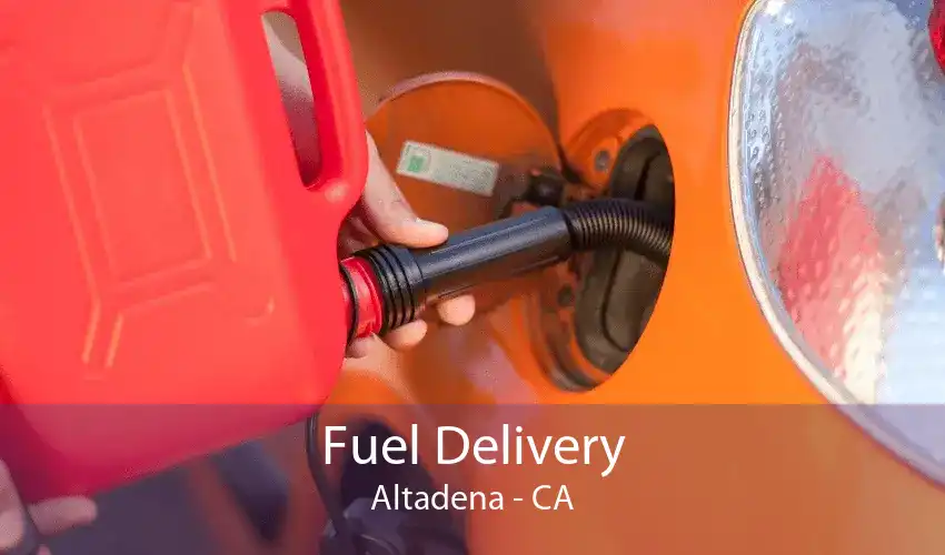 Fuel Delivery Altadena - CA