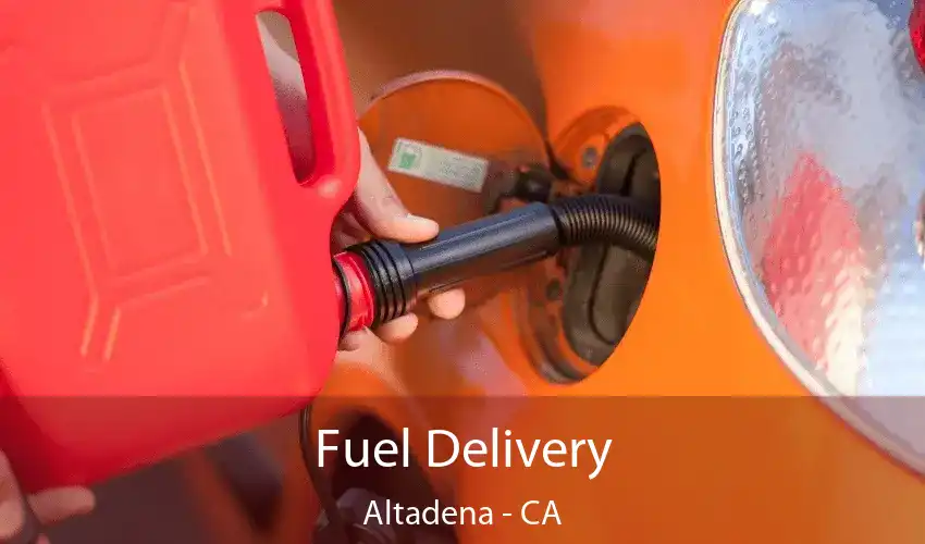 Fuel Delivery Altadena - CA