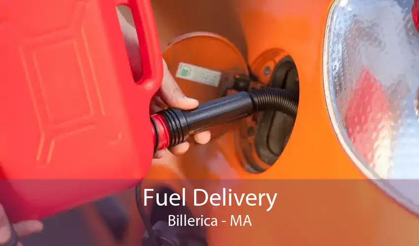 Fuel Delivery Billerica - MA
