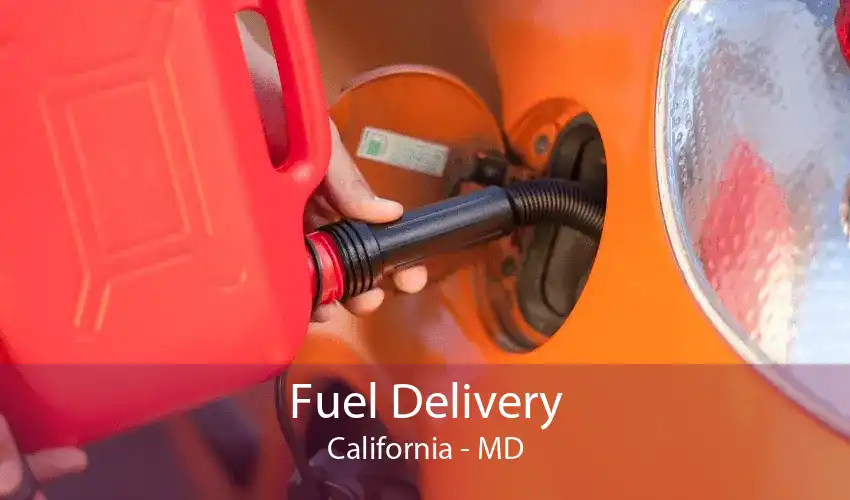 Fuel Delivery California - MD