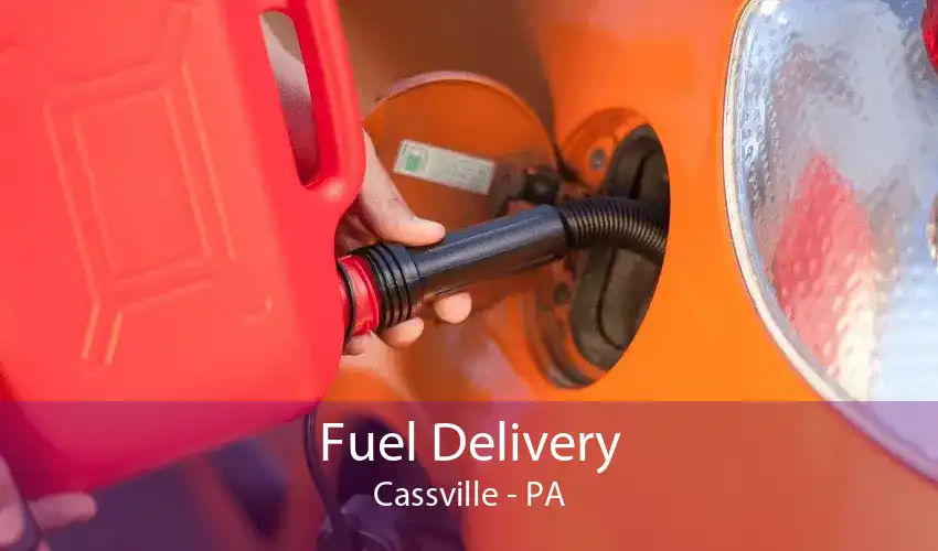 Fuel Delivery Cassville - PA