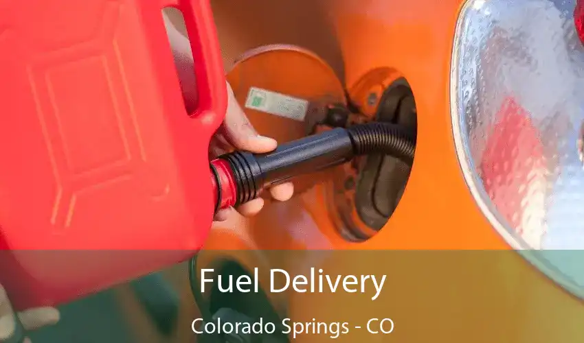 Fuel Delivery Colorado Springs - CO