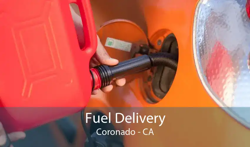 Fuel Delivery Coronado - CA
