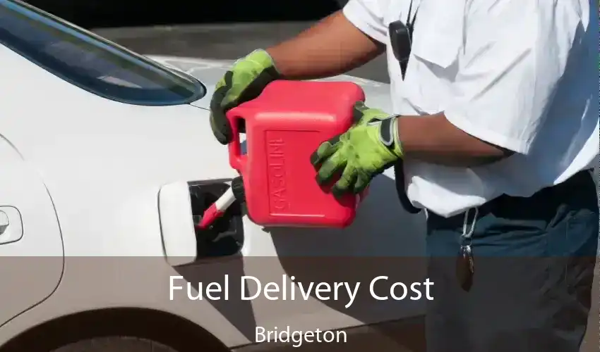 Fuel Delivery Cost Bridgeton