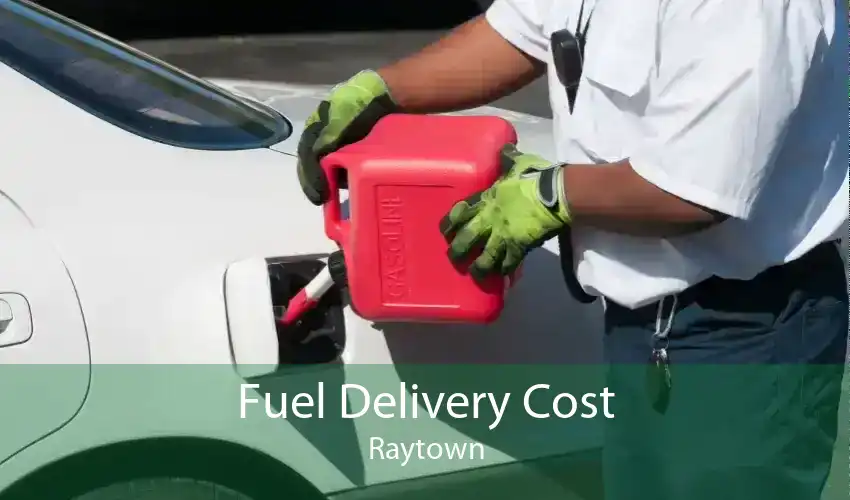 Fuel Delivery Cost Raytown