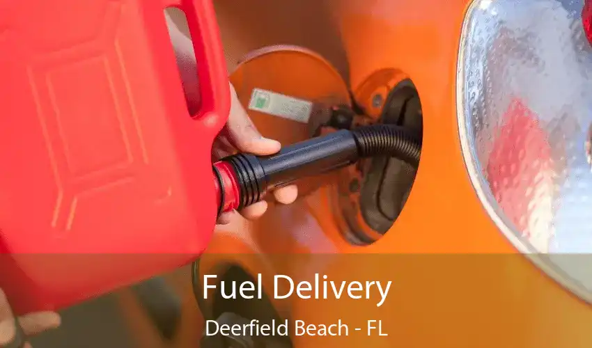 Fuel Delivery Deerfield Beach - FL