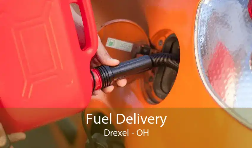 Fuel Delivery Drexel - OH
