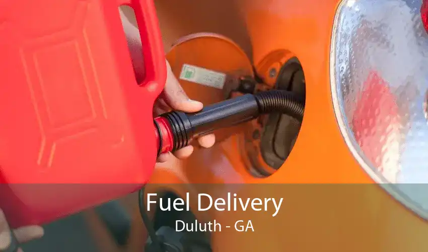 Fuel Delivery Duluth - GA