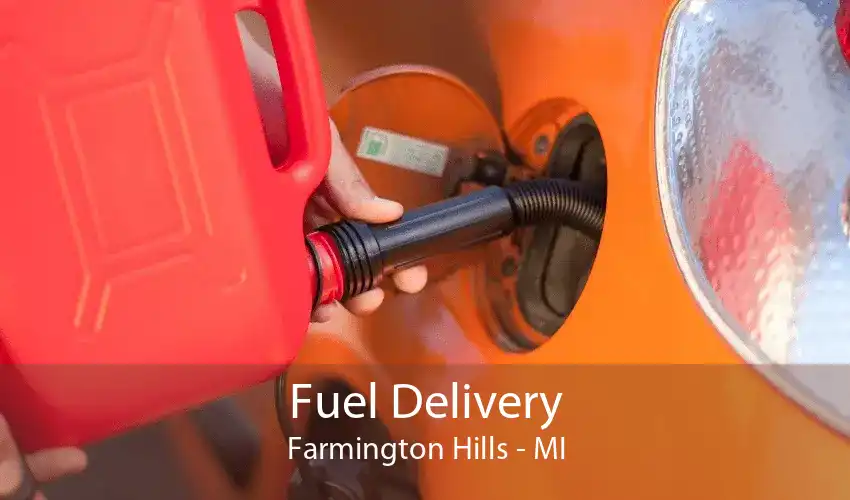 Fuel Delivery Farmington Hills - MI